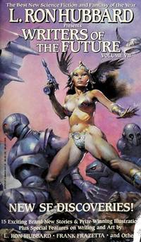L. Ron Hubbard Presents Writers of the Future Vol VII