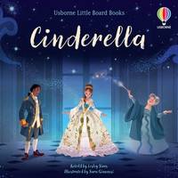 USBORNE LITTLE BOARD BOOKS: CINDERELLA