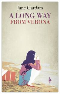 A Long Way from Verona by Gardam, Jane - 2013-11-05