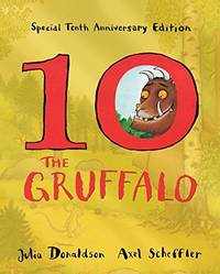 cover of The Gruffalo - Special 10th Anniversary Edition >>>> A SUPERB DOUBLE SIGNED & DOODLED UK FIRST EDITION & FIRST PRINTING PAPERBACK <<<<
