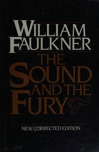 The Sound and the Fury: The Corrected Text