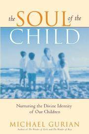 image of The Soul of the Child: Nurturing the Divine Identity of Our Children