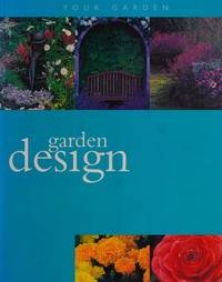 Garden Design (Your Garden) (Your Garden S.)