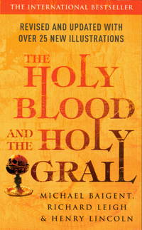 1996 THE HOLY BLOOD AND THE HOLY GRAIL By Henry Lincoln Michael Baigent Richard Leigh Illus. Very...