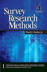 Survey Research Methods (Applied Social Research Methods Series, No. 1)