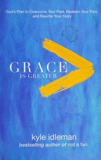 Grace Is Greater