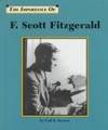 The Importance Of Series - F. Scott Fitzgerald by Gail B. Stewart