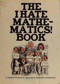 The I Hate Mathematics Book