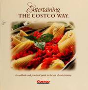 Entertaining the Costco Way by Tom Douglas - 2002