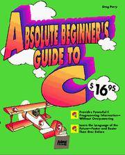 Absolute Beginners Guide To C