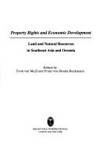 Property Rights and Economic Development. Land and Natural Resources in Southeast Asia and Oceania
