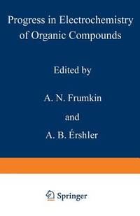 Progress in Electrochemistry of Organic Compounds 1