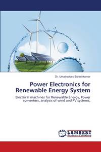 Power Electronics for Renewable Energy System: Electrical machines for Renewable Energy, Power...