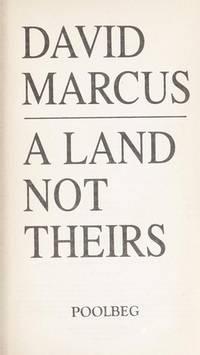 A land not theirs by Marcus, David - 1993