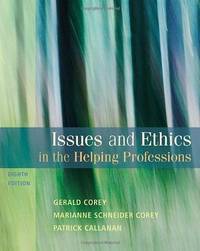 Issues and Ethics In the Helping Professions