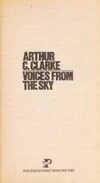 Voices from the Sky by Clarke, Arthur C - 1980