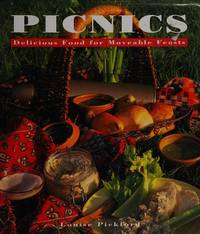 Picnics : Delicious Food for Moveable Feasts