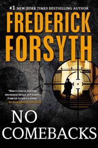 No Comebacks by Forsyth, Frederick