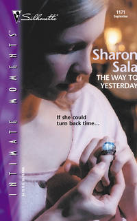 The Way to Yesterday (Sensation) by Sharon Sala - Paperback - from Brit Books Ltd (SKU: 2897813)