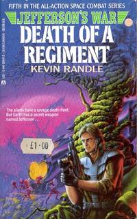 Jefferson&#039;s War - Death of a Regiment by Kevin D. Randle - 1991-11-01