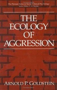 The Ecology of Aggression (The Springer Series in Social Clinical Psychology)