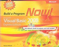 Microsoft&Acirc;&reg; Visual Basic&Acirc;&reg; 2008 : Build a Program Now!