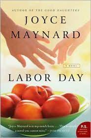 Labor Day - a Novel