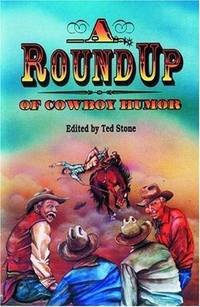 A Roundup of Cowboy Humor (Roundup Books) by Various Authors - Paperback - from boyerbooks (SKU: 551R8G000D5J)