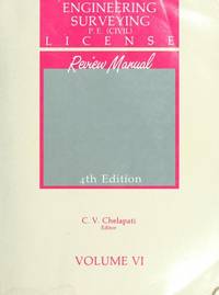 P.e. (Civil) License Review Manual Vol V (Vol V) by C.V. Chelapati - 1994