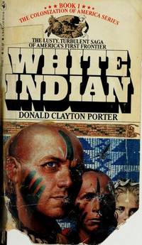 White Indian (The White Indian Series Book 1)