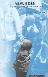 Refugees and Asylum Seekers in Ireland