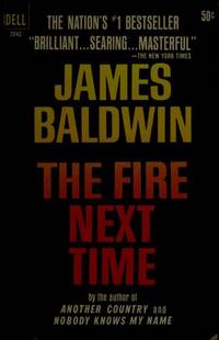 Fire Next Time, The by Baldwin, James - 1985-11-01