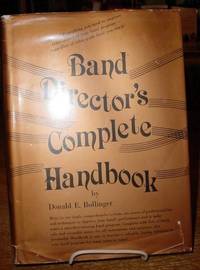 Band Director's Complete Handbook