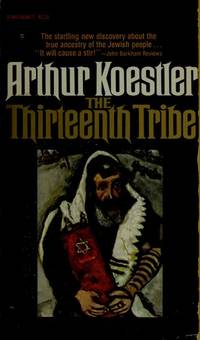 image of The Thirteenth Tribe: The Kazar Empire and Its Heritage