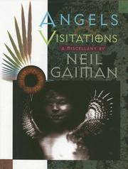 cover of Angels and Visitations: A Miscellany >>>> A SUPERB SIGNED US FIRST EDITION & FIRST PRINTING HARDBACK <<<
