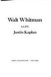 Walt Whitman, a Life