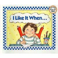 I Like It When (Ready-Set-Read)
