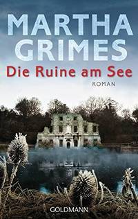 Die Ruine am See by Martha Grimes