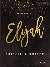 image of Elijah - Bible Study Book: Faith and Fire