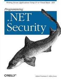 Programming .Net Security [Paperback] Adam Freeman and Allen Jones
