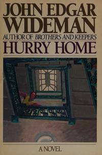 hurry home de wideman, john edgar