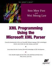 XML Programming Using the Microsoft XML Parser by Soo Mee Foo; Wei Meng Lee - 2002