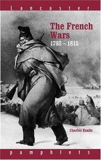 The French Wars, 1792-1815 (Lancaster Pamphlets)