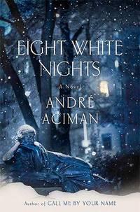 EIGHT WHITE NIGHTS