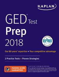 GED Test Prep 2019: 2 Practice Tests + Proven Strategies (Kaplan Test Prep)