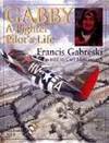 Gabby: A Fighter Pilot's Life
