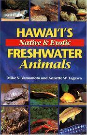 Hawai'I's Native & Exotic Freshwater Animals