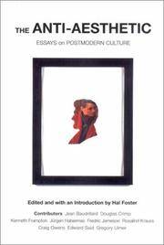 Anti-Aesthetic : Essays on Postmodern Culture