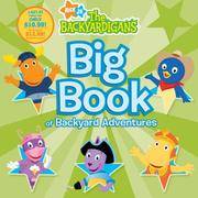 Big Book of Backyard Adventures (The Backyardigans)