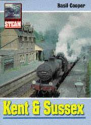 Kent and Sussex (Celebration of Steam)